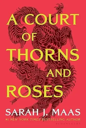 A Court of Thorns and Roses (Book 1,  A Court of Thorns and Roses)