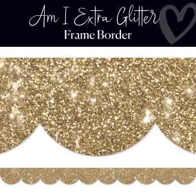 Am I Extra | Bulletin Board Borders | Schoolgirl Style