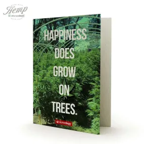 HAPPINESS DOES GROW ON TREES HEMP GREETING CARD