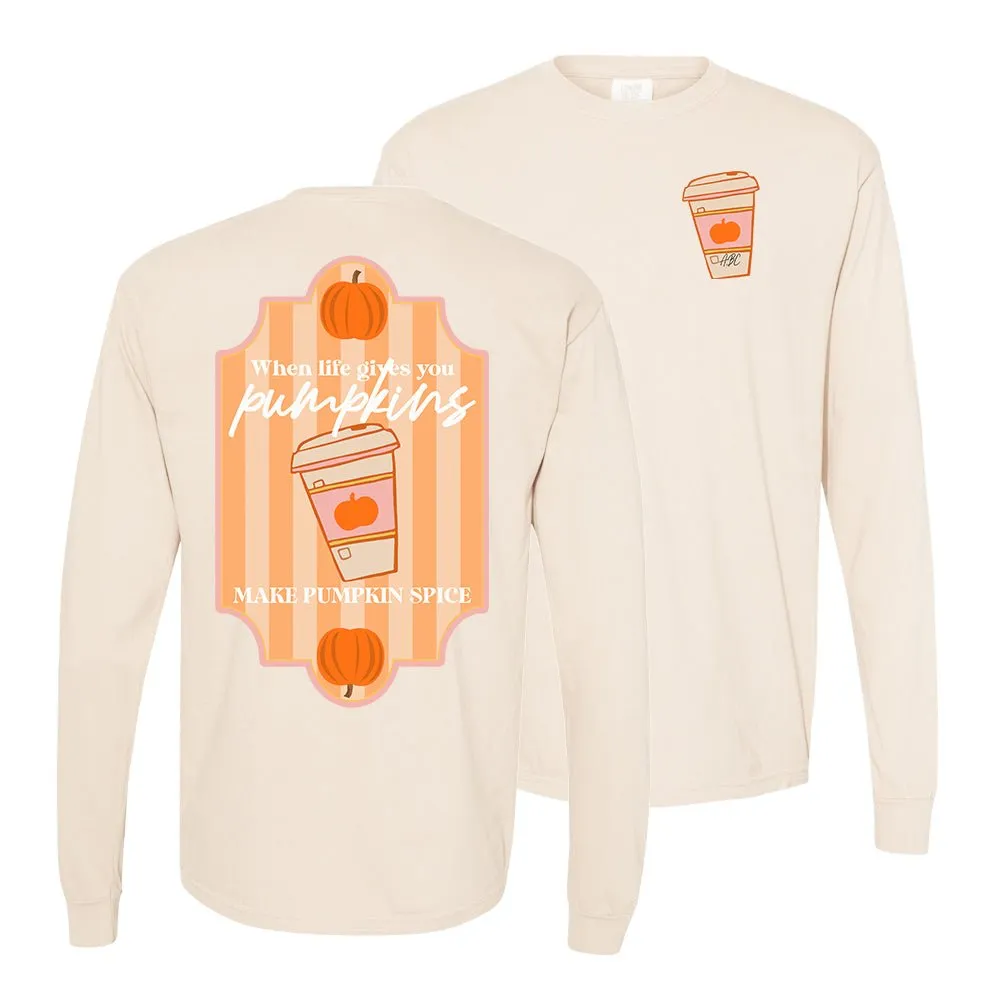 Initialed 'When Life Gives You Pumpkins' Front & Back Long Sleeve